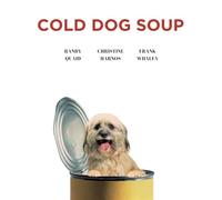 Cold Dog Soup