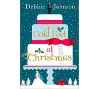 Cold Feet at Christmas by Debbie Johnson (2014-12-04)