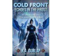 Cold Front: Echoes in the Frost: 2 (The Crimson Alliance Universe)