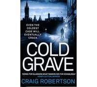 Cold Grave : the shocking thriller from the Sunday Times bestselling author