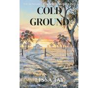 Cold Ground: A Cozy Australian Wildlife Mystery (The Ironbark Creek Mysteries)