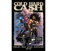 COLD HARD CASH VOL. 1 : A MARTHA CHAINEY ESCAPADE Volume 1