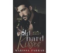 Cold Hard Kisses: An Age Gap Arranged Marriage (London Mafia Kings)