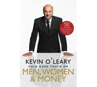 Cold Hard Truth on Men, Women & Money: 50 Common Money Mistakes and How to Fix Them