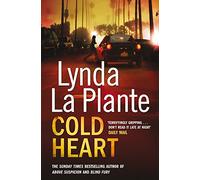 Cold Heart by Lynda La Plante (1-Nov-2010) Paperback