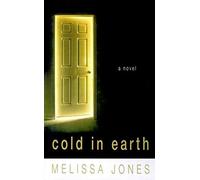 Cold in Earth: A Novel of Psychological Suspence