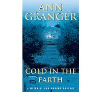Cold in the Earth (Mitchell & Markby 3) : An English village murder mystery of wit and suspense