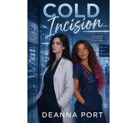 Cold Incision: A Sapphic Medical Romance: 1 (Her Lesbian Boss Is The Ice Queen Doctor That Rules The Hospital)