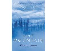 Cold Mountain: The internationally bestselling civil war love story behind the Oscar-winning film starring Nicole Kidman and Jude Law