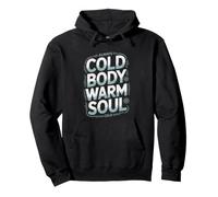 Cold Natured Introvert Warm Personality Always Body Kind Pullover Hoodie