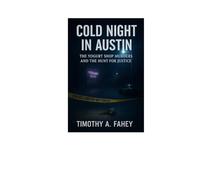 Cold Night in Austin: The Yogurt Shop Murders and the Hunt for Justice"