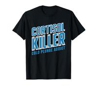 Cold Plunge Cortisol Killer Biohacker Stress Relief T-Shirt