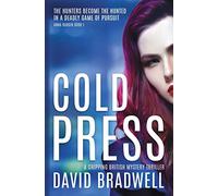 Cold Press: A Gripping British Mystery Thriller - Anna Burgin Book 1