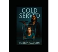 Cold Served: Love is it your weapon?