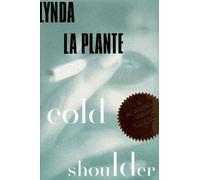 Cold Shoulder by Lynda La Plante (1996-03-26)
