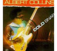 Albert Collins Cold Snap (CD) Album (US IMPORT)