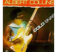 Cold Snap by Albert Collins (2003-10-10)