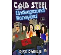 Cold Steel and the Underground Boneyard