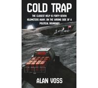Cold Trap: Hard Science Fiction from the Lunar South Pole (Cosmic Thresholds)