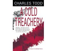Cold Treachery, A (Inspector Ian Rutledge Mysteries) by Charles Todd (30-Aug-2005) Mass Market Paperback