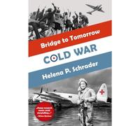 Cold War: A Novel of the Berlin Airlift