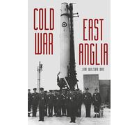 Cold War: East Anglia
