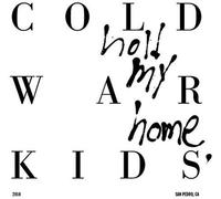 Cold War Kids - Hold My Home [VINYL]