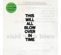 Cold War Kids - This Will All Blow Over In Time