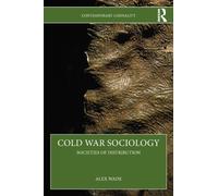 Cold War Sociology : Societies of Distribution