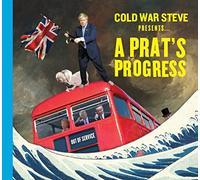 Cold War Steve Presents... A Prat’s Progress
