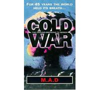 Cold War: Volume 3 - M.A.D. [VHS]