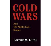 Cold Wars: Asia, the Middle East, Europe – Cambridge University Press