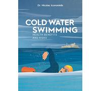 Cold Water Swimming Health Benefits and Risks