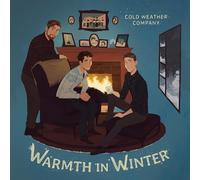 Cold Weather Company - Warmth In Winter [VINYL]
