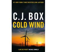 Cold Wind : A gripping Joe Pickett Western thriller, now a hit TV series.