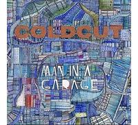 Coldcut - Man In A Garage