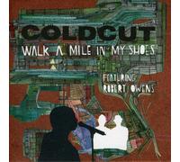 Coldcut - Walk A Mile In My Shoes
