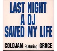 ColdJam Featuring Grace - Last night a dj saved my life (1990, feat. Grace) / Vinyl single [Vinyl-Single 7'']