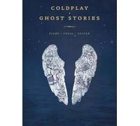 Coldplay Ghost Stories (Piano, Vocal, Guitar)
