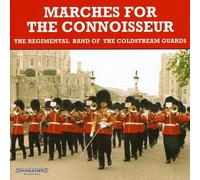 Coldstream Guards - Marches for the Connoisseur