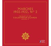 Coldstream Guards - Marches No. 2, The Band of the Coldstream Guards