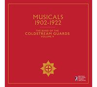 Coldstream Guards - Musicals, The Band of the Coldstream Guards