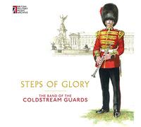 Coldstream Guards - Steps Of Glory