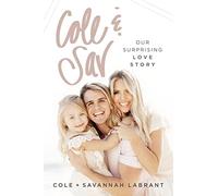 Cole and Sav: Our Surprising Love Story