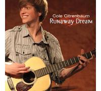 Cole Citrenbaum - Runaway Dream