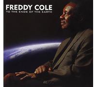 Cole, Freddy - To the Ends of the Earth