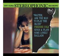 Cole, Freddy - Waiter Ask the Man to Play the Blues: Freddy Cole Sings and Plays Some Lonely Ballads
