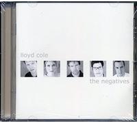 Cole Lloyd and the Ne - Lloyd Cole and the Negatives
