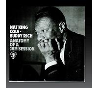 Cole Nat King - Anatomy of a Jam Session