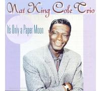 Cole, Nat 'King' - It's Only A Paper Moon